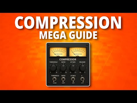 The Ultimate Compression Guide (All in One Video!)
