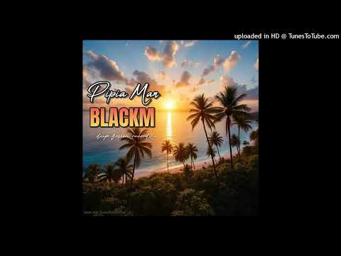 BLACKM _ PIPIA MAN [DFR]