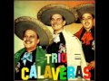 TRÍO CALAVERAS,    Pa´ Todo El Año.