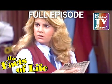 The Facts Of Life | Legacy | S2EP11 | FULL EPISODE | Classic Tv Rewind