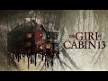 The Girl in Cabin 13 (Full Movie) 2025 | FREE Horror Thriller | Masked Men Home Invasion Survival