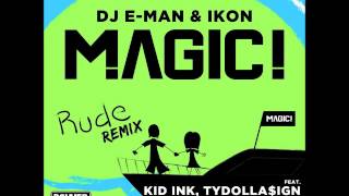 MAGIC! - Rude (Remix) ft. Kid Ink, Ty Dolla $ign, Travis Barker [Audio]