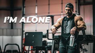 IM ALONE - Gym Motivation 😔