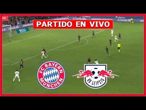 ✅ RB LEIPZIG vs BAYERN MUNICH EN VIVO 🏆 JUEGA LUIS DIAZ | LA SECTA DEPORTIVA