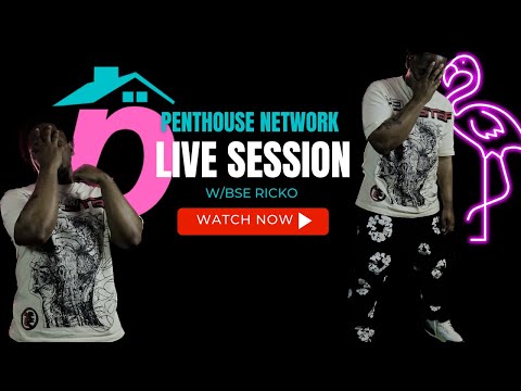 BSE RICKO -FEEL LIKE GUCC (PENTHOUSE LIVE SESSION)