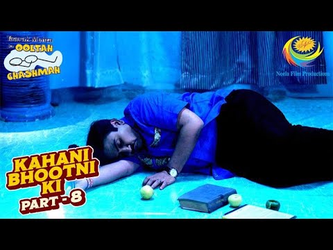डरावनी दुल्हन को देखकर Jetha हुआ बेहोश | Taarak Mehta Ka Ooltah Chashmah | Kahani Bhootni Ki