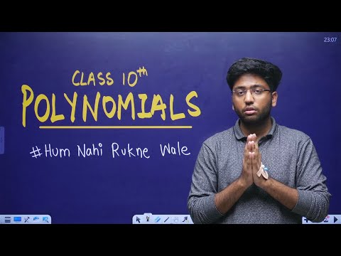 Hum Nahi Rukne Wale !! - Class 10th Polynomials One Shot 🔥| Shobhit Nirwan