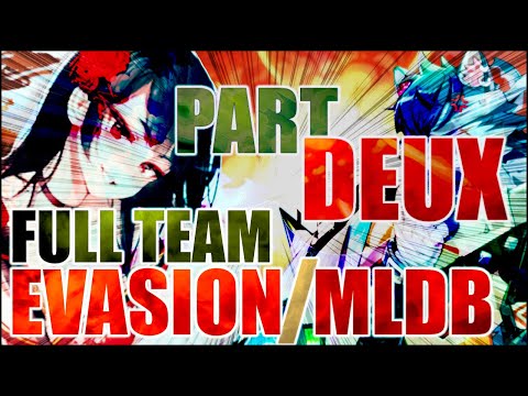 Full Evasion/MLDB Team in RTA! Part Deux! - Epic Seven