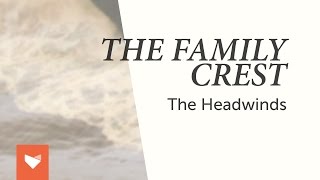 The Family Crest - The Headwinds [Full Album Stream]