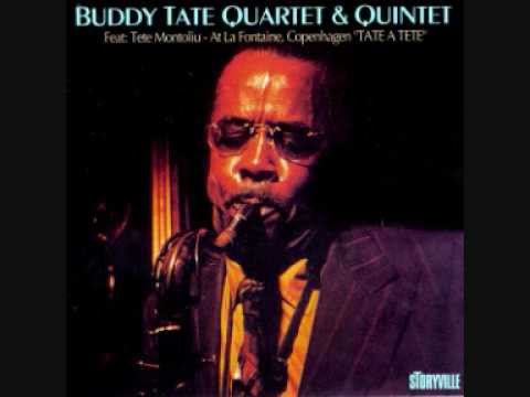 Buddy Tate Quartet & Quintet   Tate A Tete   02  Body And Soul