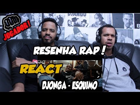 RESENHA RAP! - REACT - Djonga - Esquimo