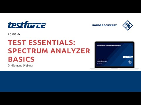 Test Essentials: Spectrum Analyzer Basics