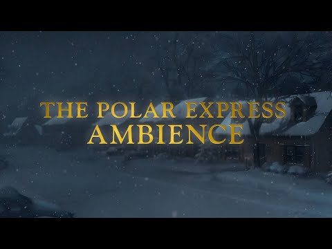 The Polar Express |🎄Calm Relaxing Winter🎄| Ambient Soundscape