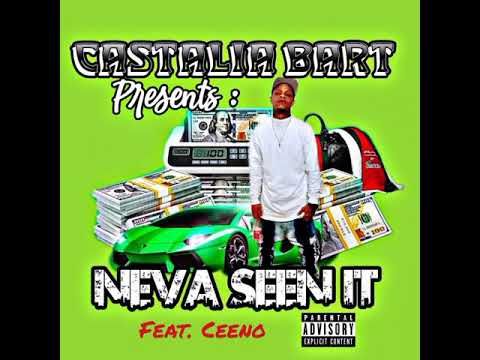 Castalia Bart feat. Ceeno Cartel Official "Neva Seen It"