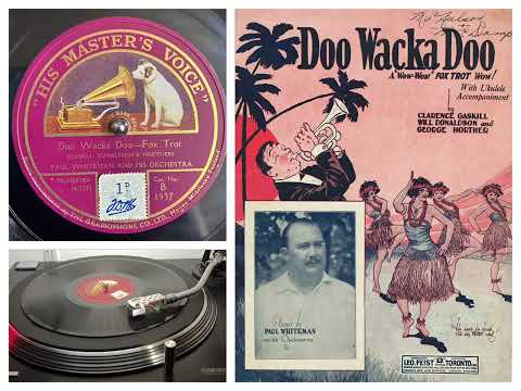 Paul Whiteman a.h. Orchestra, v. Billy Murray: Doo Wacka Doo, Camden NJ, 05.09.1924 (HMV B 1937)