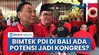 PDIP Gelar Bimtek di Bali Jadi Isu Pelaksanaan Kongres, Bambang Wuryanto: Banyak Hal Perlu Dikaji