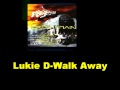 Lukie D Walk Away Expo Train Riddim