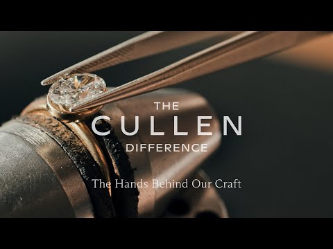 The Cullen Difference: The Hands Behind Our Craft