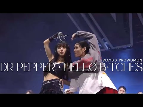 [WAYB x PROWDMON] ‘DR PEPPER+ HELLO B+tches’ FULL PERFORMANCE