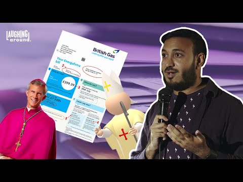 Bantering Bishops, British Gas Bills & More with Bilal Zafar