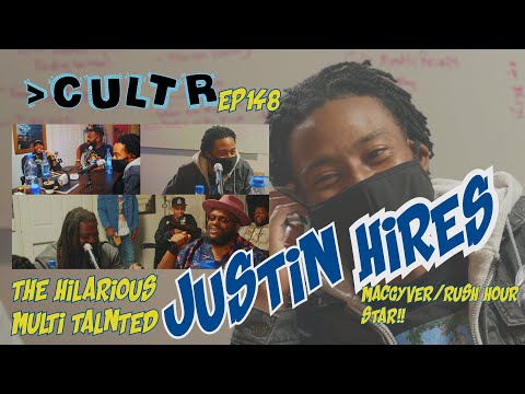 Rush Hour & Macgyver star | Justin Hires | talks white hollywood | with More than Cultr Show ep 148!