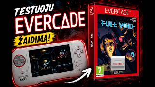 EVERCADE ŽAIDIMO "FULL VOID" TESTAS (2026-07-24)