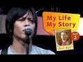 My Life My Story Ariel Noah Part 2