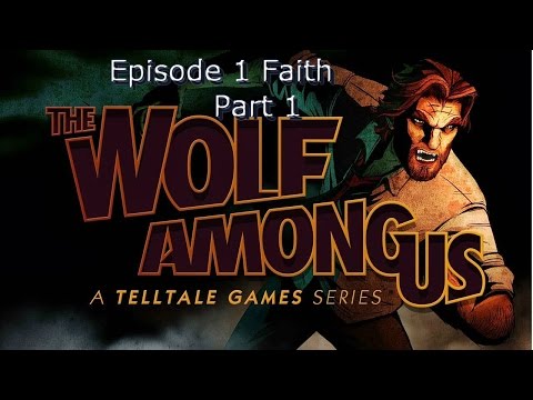 Lets Play The Wolf Among Us  Episode 1 Faith Part 1