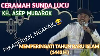Download lagu Ceramah Sunda Lucu Kh Asep Mubarok Full... mp3