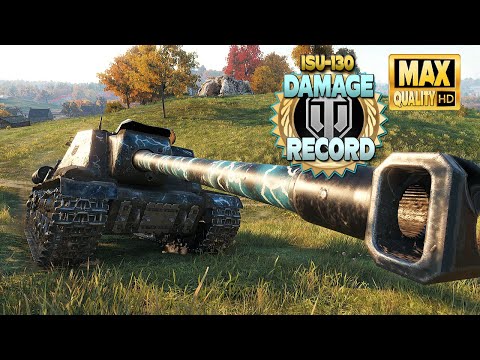Neuer ISU-130-Schadensrekord [N0M0D] - World of Tanks