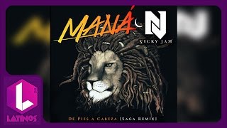 De Pies A Cabeza (Saga Remix) Maná &amp; Nicky Jam | #LatinosInc