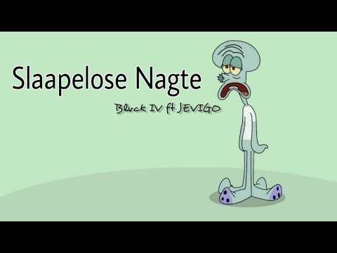 Blvck IV Feat Jevigo - Slaapelose Nagte (Official Audio)
