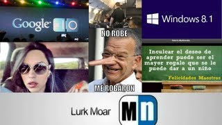 preview picture of video 'Lurk Moar 15 05 13 - Día del Maestro, Andrés Granier, Profeco, Juegos Google, Windows 8.1'