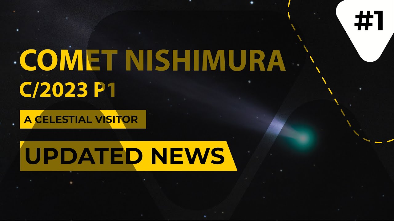Comet Nishimura: A Celestial Visitor Lighting Up Our Skies