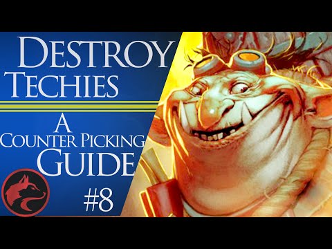 How to counter pick Techies -Dota 2 Counter picking guide #8