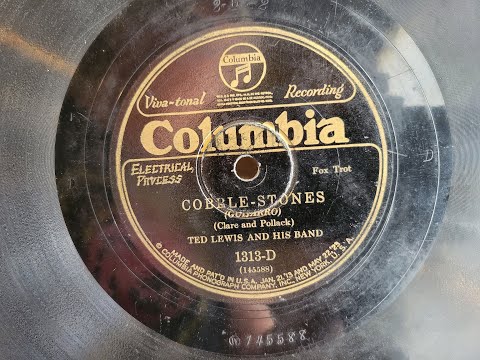 78 RPM - Ted Lewis and His Band - Cobble-Stones