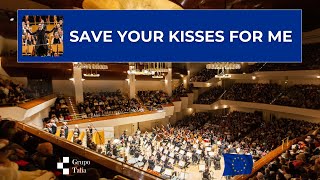 Download lagu 🎤🎶 Save Your Kisses For Me | Grupo Talía mp3