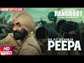 PEEPA  | SAJJAN SINGH RANGROOT| DILJIT DOSANJH | Pankaj Batra | Latest Punjabi Song 2018