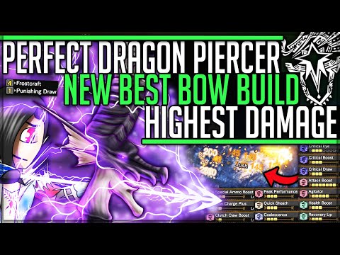 New Godlike Best Bow Build - Highest Damage Dragon Piercer - Monster Hunter World Iceborne! #bow