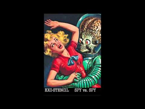 Exo-Stencil - Spy vs. Spy   (UYM #5)