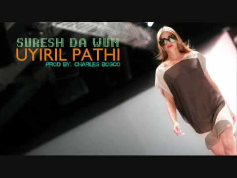 Uyiril Paathi Unakku - Suresh Da Wun - 2008