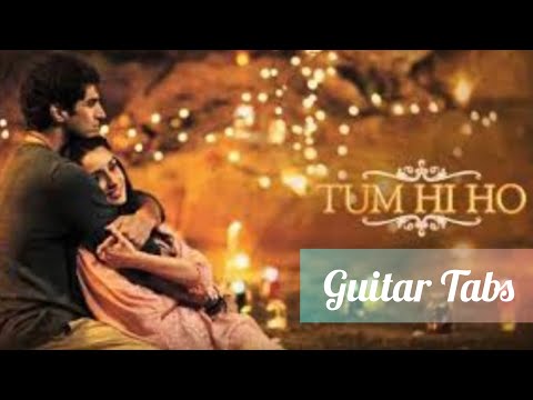 Tum Hi Ho-Arijit Singh || Aashiqui 2 || Guitar Tabs/Leads/Cover || Shraddha Kapoor || Avinaash Ft