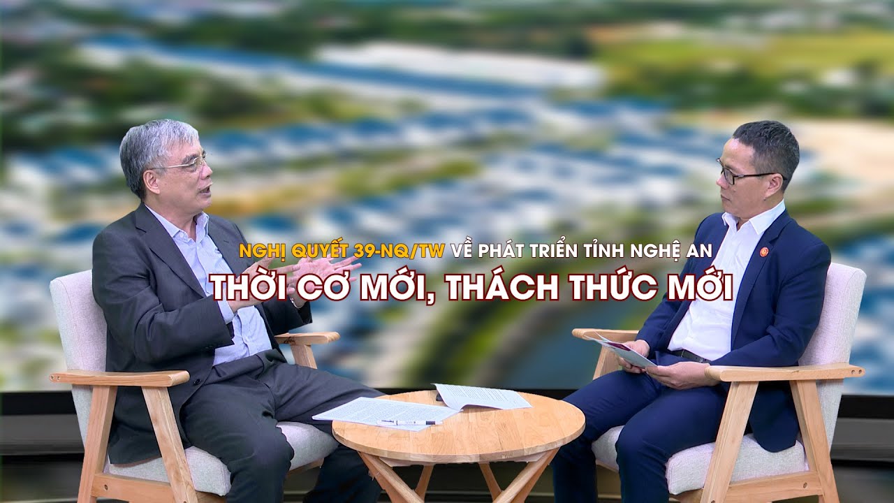 Nghị quyết số 39-NQ/TW của Bộ Chính trị về phát triển tỉnh Nghệ An: Thời cơ mới, thách thức mới (Phần 2)