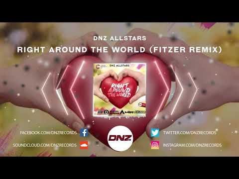 DNZ380 // DNZ ALLSTARS - RIGHT AROUND THE WORLD FITZER REMIX (Official Video DNZ Records)