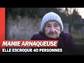 Cette mamie a arnaqué dans toute la France !