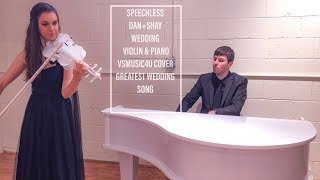 Speechless Dan + Shay, Wedding Duo Violin and Piano Cover| Greatest Bride Entrance Wedding Song