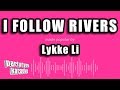 Lykke Li - I Follow Rivers (Karaoke Version)