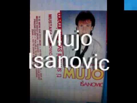 Mujo Isanovic  Zar je mogo neko drugi