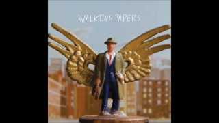 Walking Papers - Independence Day