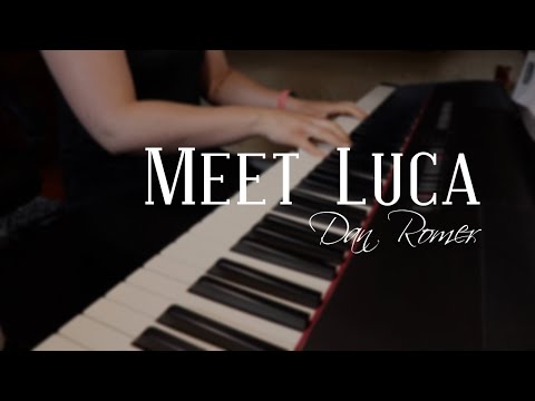 Meet Luca - Dan Romer (Piano Cover)